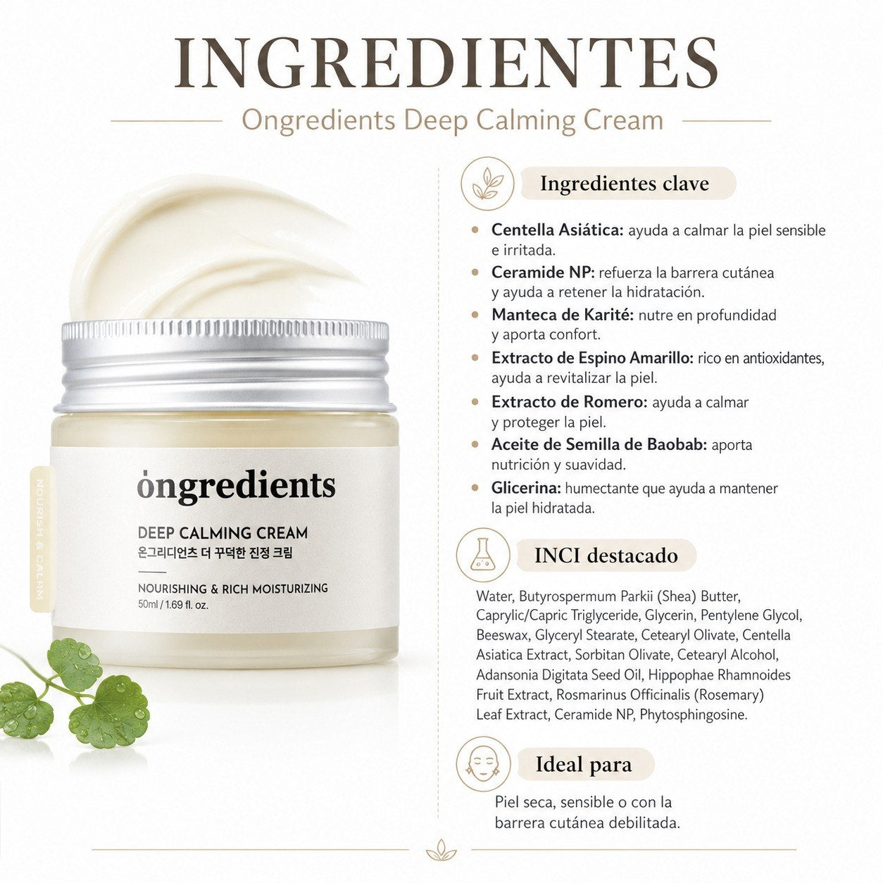 ONGREDIENTS DEEP CALMING CREAM